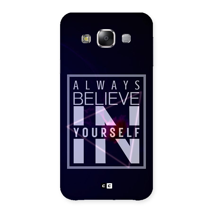 Always Believe in Yourself Back Case for Samsung Galaxy E5