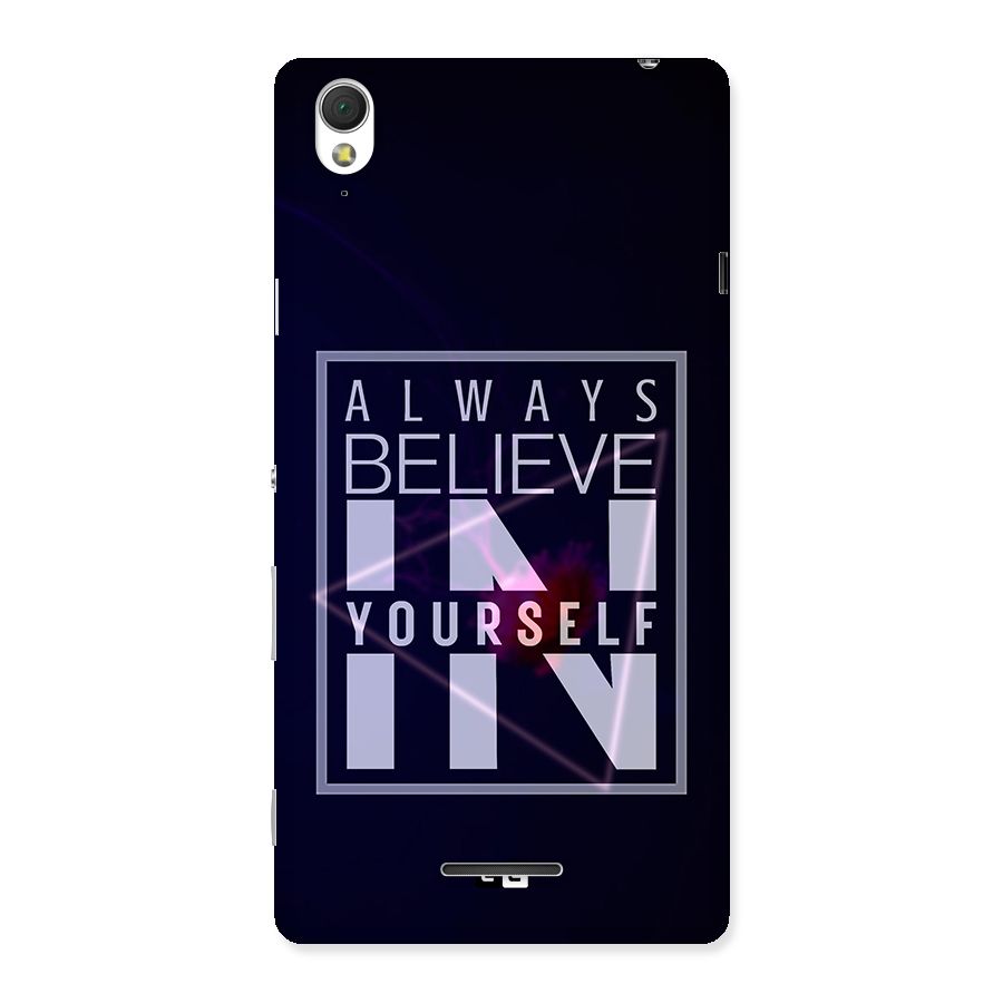 Always Believe in Yourself Back Case for Sony Xperia T3