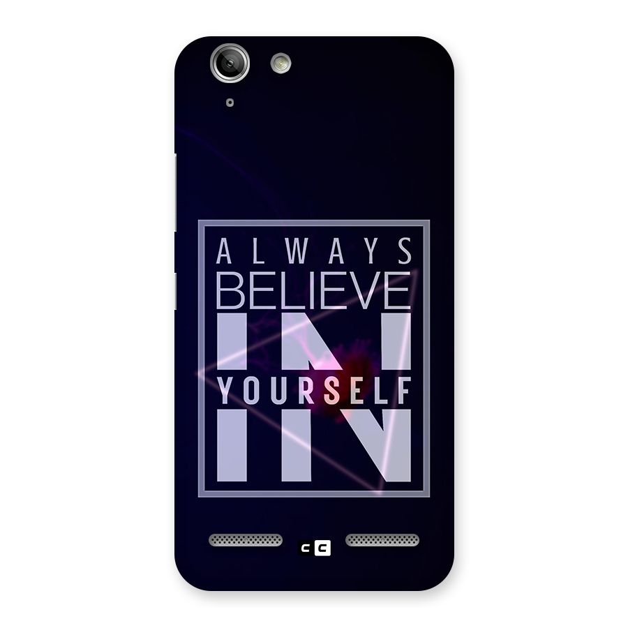 Always Believe in Yourself Back Case for Vibe K5 Plus