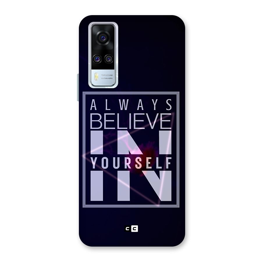 Always Believe in Yourself Back Case for Vivo Y31