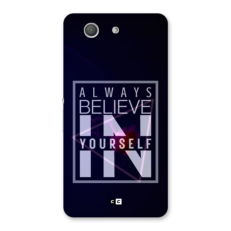 Always Believe in Yourself Back Case for Xperia Z3 Compact