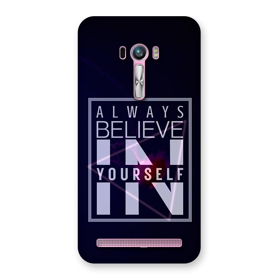 Always Believe in Yourself Back Case for Zenfone Selfie