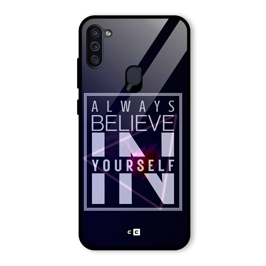 Always Believe in Yourself Glass Back Case for Galaxy M11