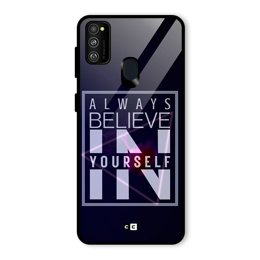 Always Believe in Yourself Glass Back Case for Galaxy M21