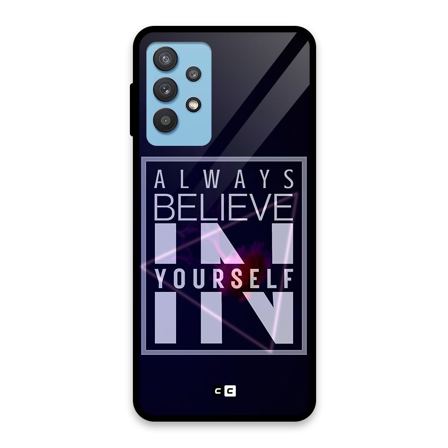 Always Believe in Yourself Glass Back Case for Galaxy M32 5G