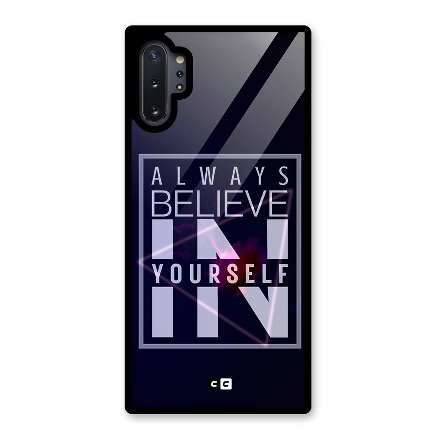 Always Believe in Yourself Glass Back Case for Galaxy Note 10 Plus