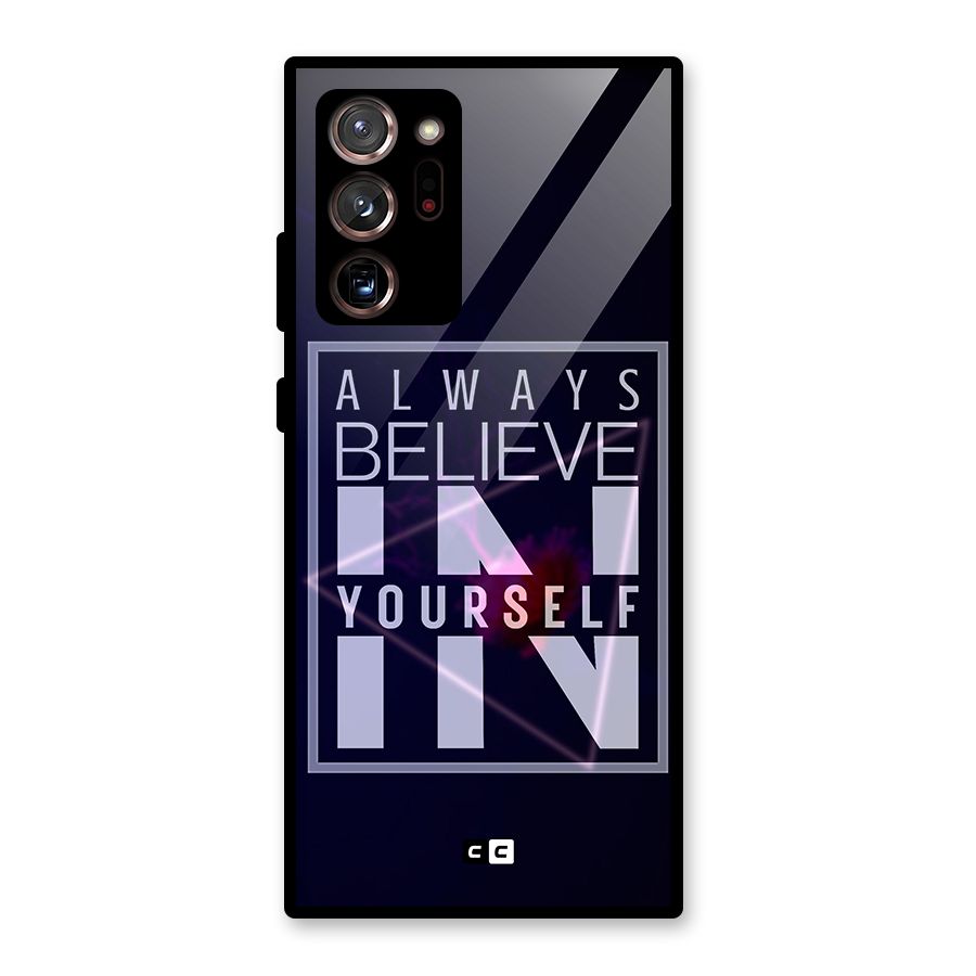 Always Believe in Yourself Glass Back Case for Galaxy Note 20 Ultra
