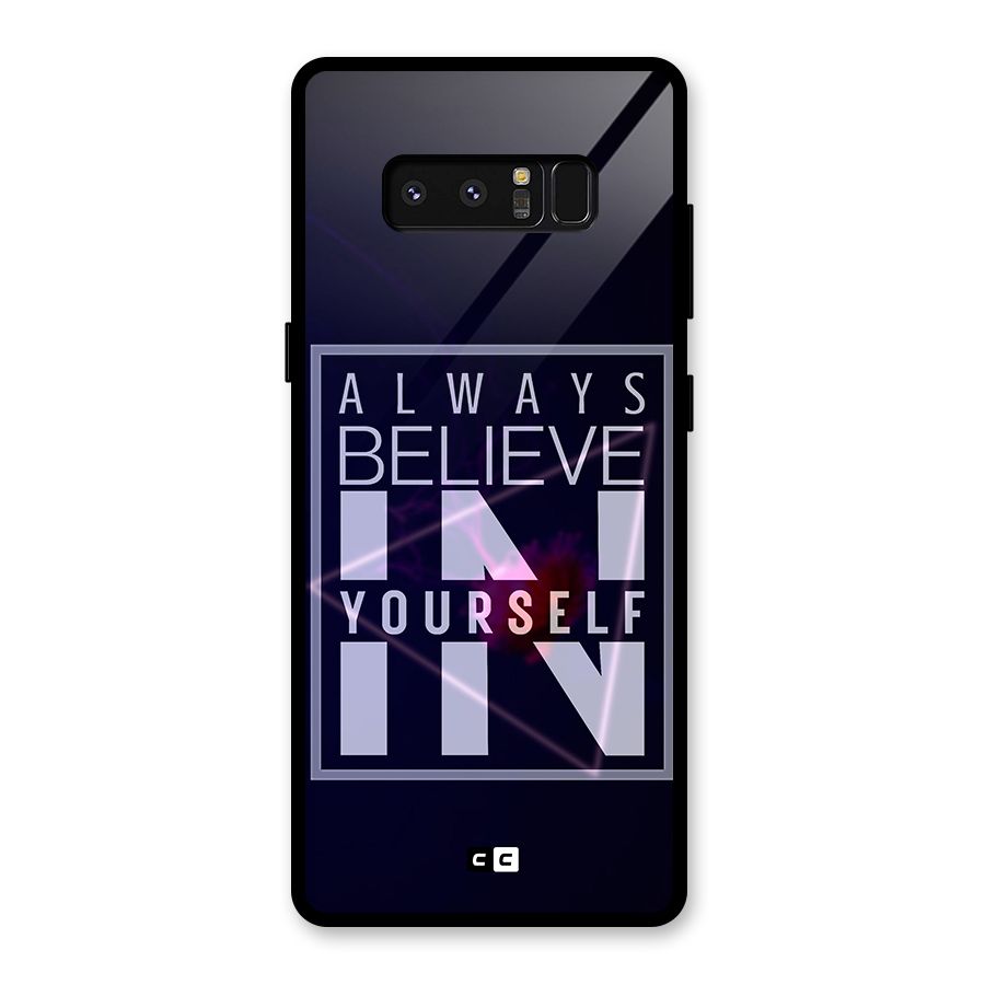 Always Believe in Yourself Glass Back Case for Galaxy Note 8