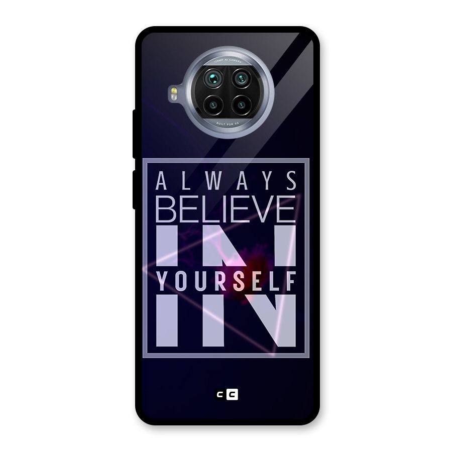 Always Believe in Yourself Glass Back Case for Mi 10i