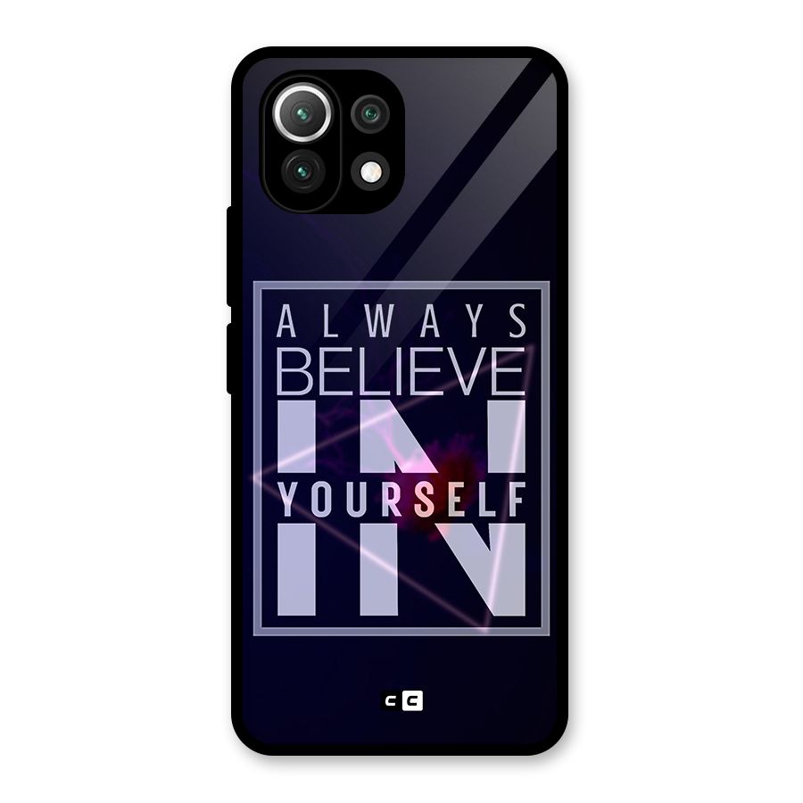 Always Believe in Yourself Glass Back Case for Mi 11 Lite NE 5G