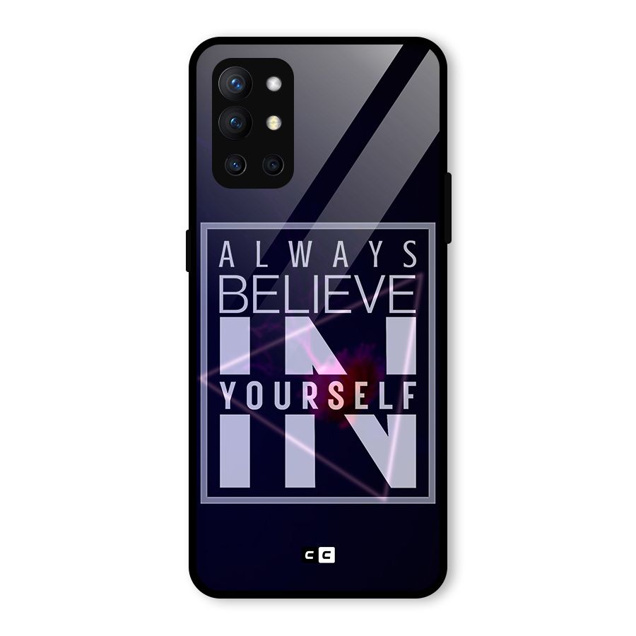 Always Believe in Yourself Glass Back Case for OnePlus 9R