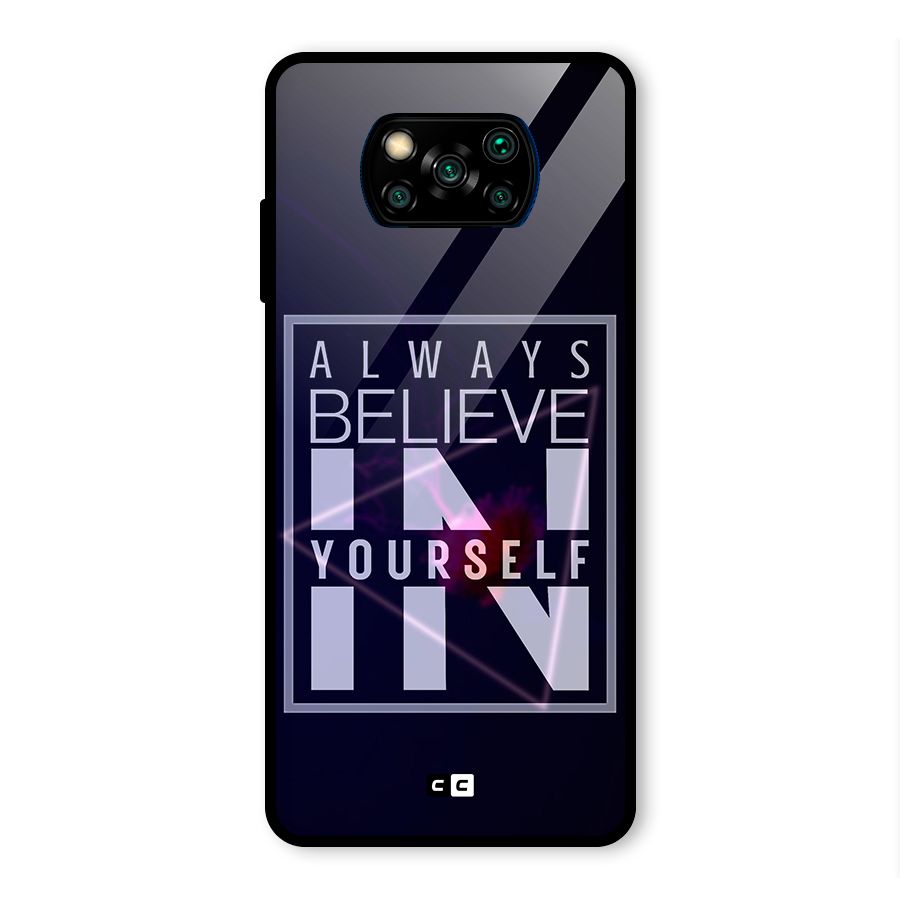 Always Believe in Yourself Glass Back Case for Poco X3 Pro