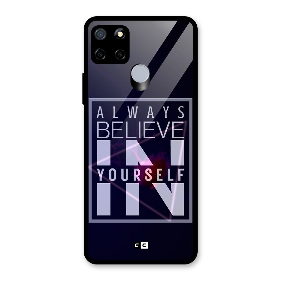 Always Believe in Yourself Glass Back Case for Realme Narzo 20