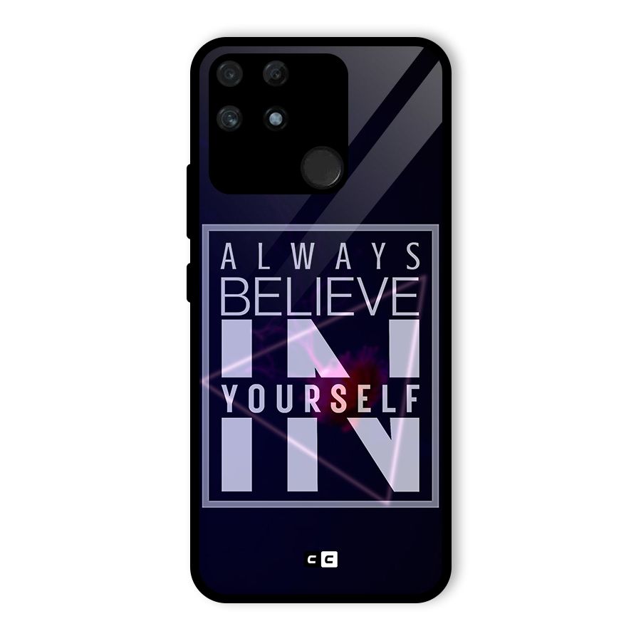 Always Believe in Yourself Glass Back Case for Realme Narzo 50A
