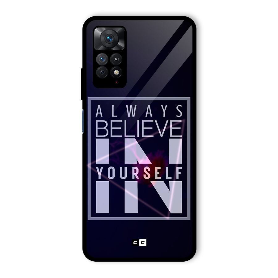 Always Believe in Yourself Glass Back Case for Redmi Note 11 Pro Plus 5G