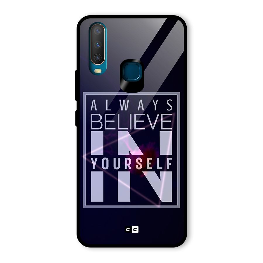 Always Believe in Yourself Glass Back Case for Vivo U10