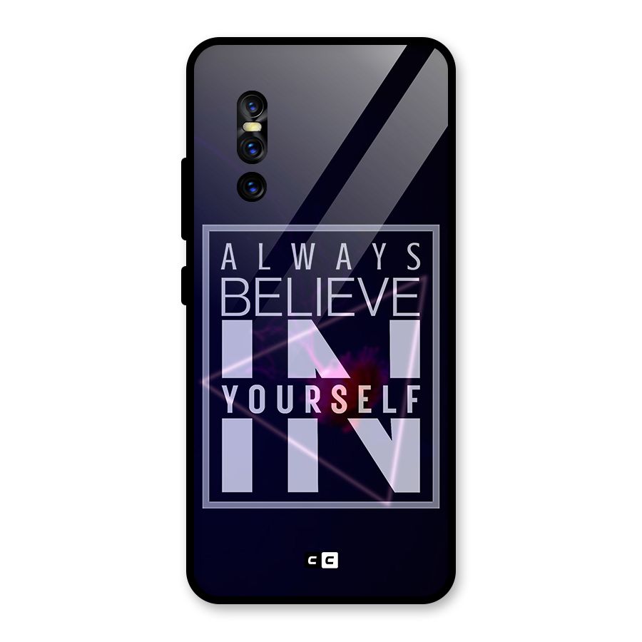 Always Believe in Yourself Glass Back Case for Vivo V15 Pro
