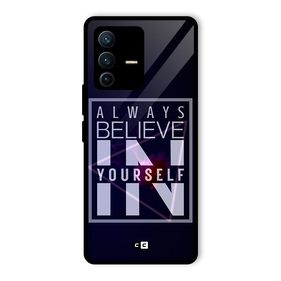 Always Believe in Yourself Glass Back Case for Vivo V23 Pro