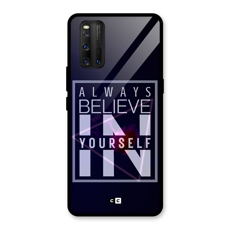Always Believe in Yourself Glass Back Case for Vivo iQOO 3