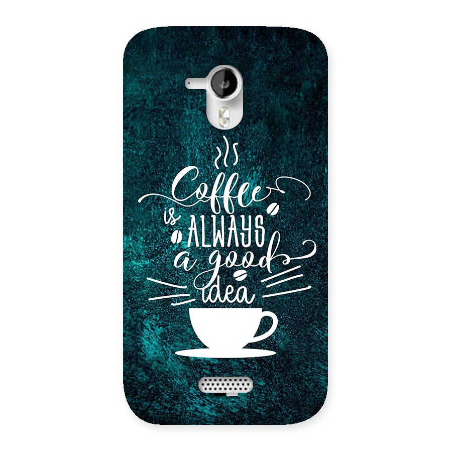 Always Coffee Back Case for Canvas HD A116