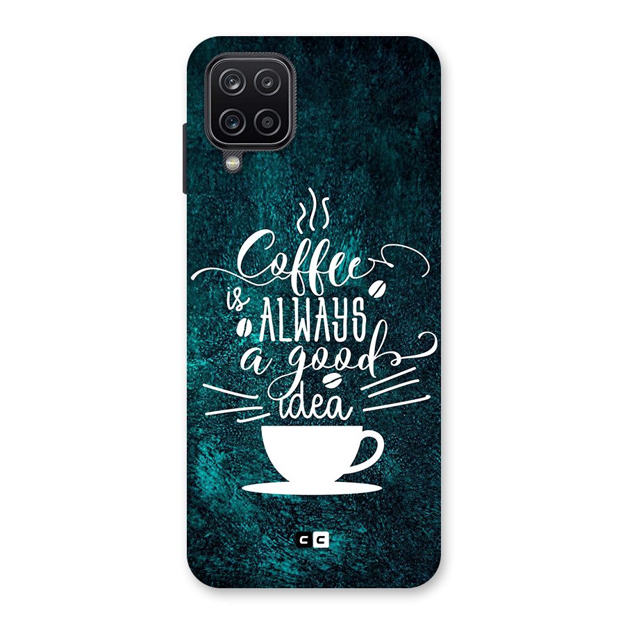 Always Coffee Back Case for Galaxy A12