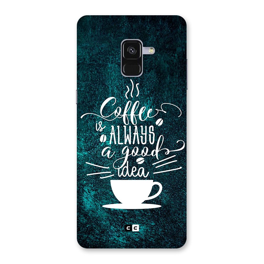 Always Coffee Back Case for Galaxy A8 Plus