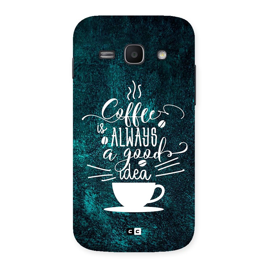 Always Coffee Back Case for Galaxy Ace3