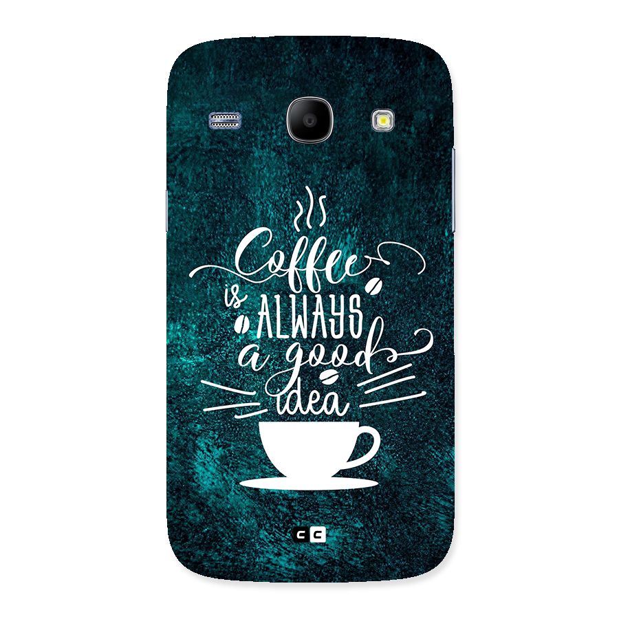 Always Coffee Back Case for Galaxy Core