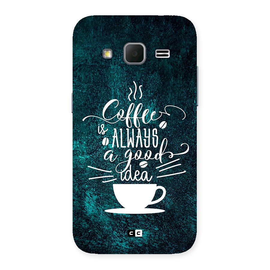 Always Coffee Back Case for Galaxy Core Prime