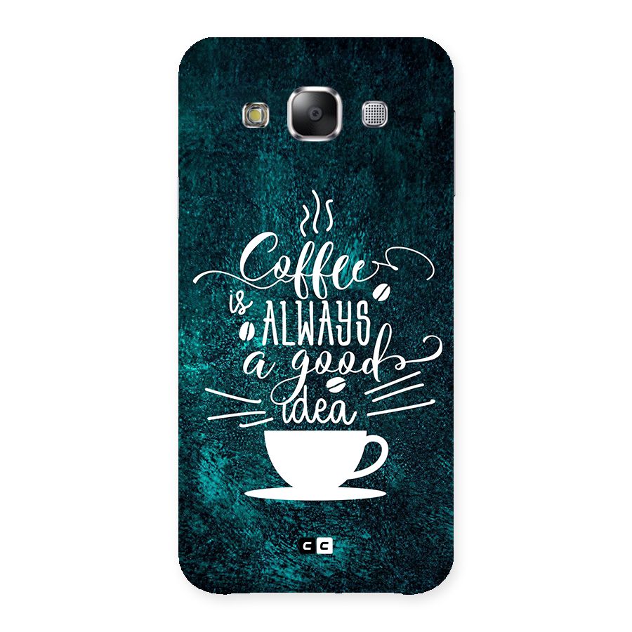Always Coffee Back Case for Galaxy E5