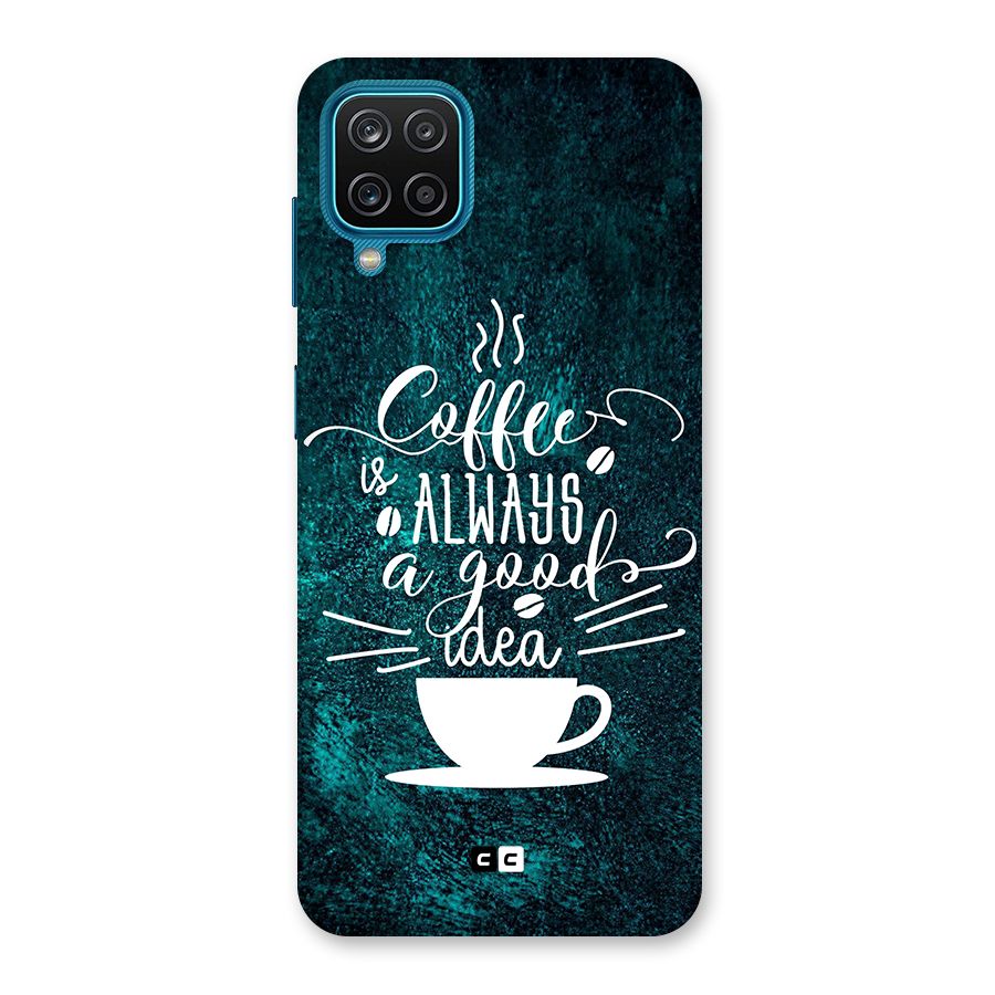 Always Coffee Back Case for Galaxy F12