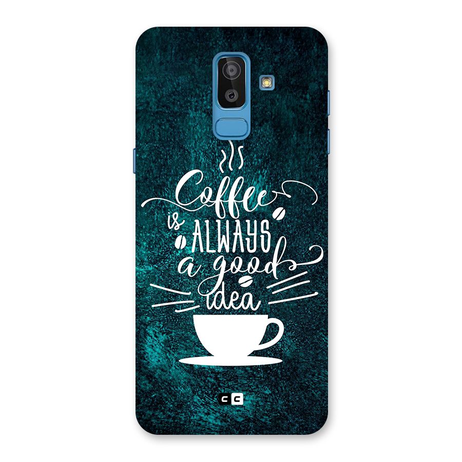 Always Coffee Back Case for Galaxy J8