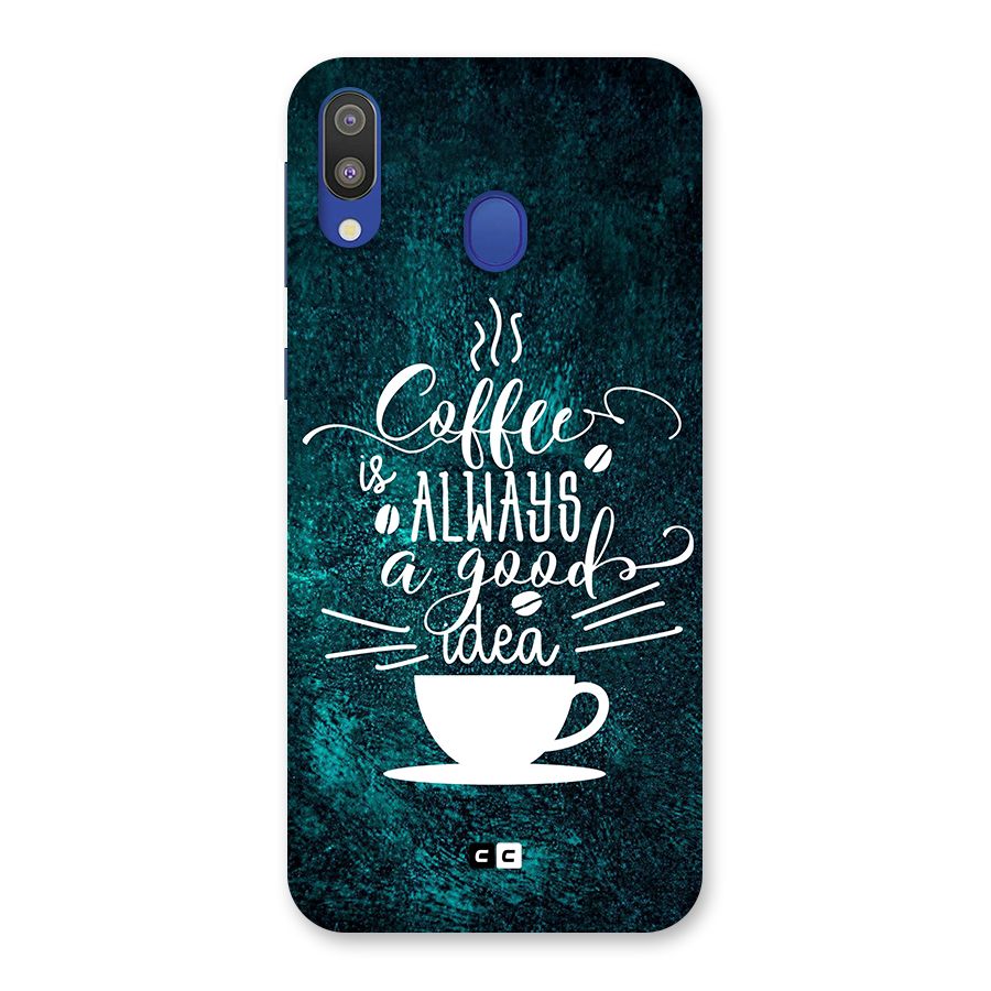 Always Coffee Back Case for Galaxy M20