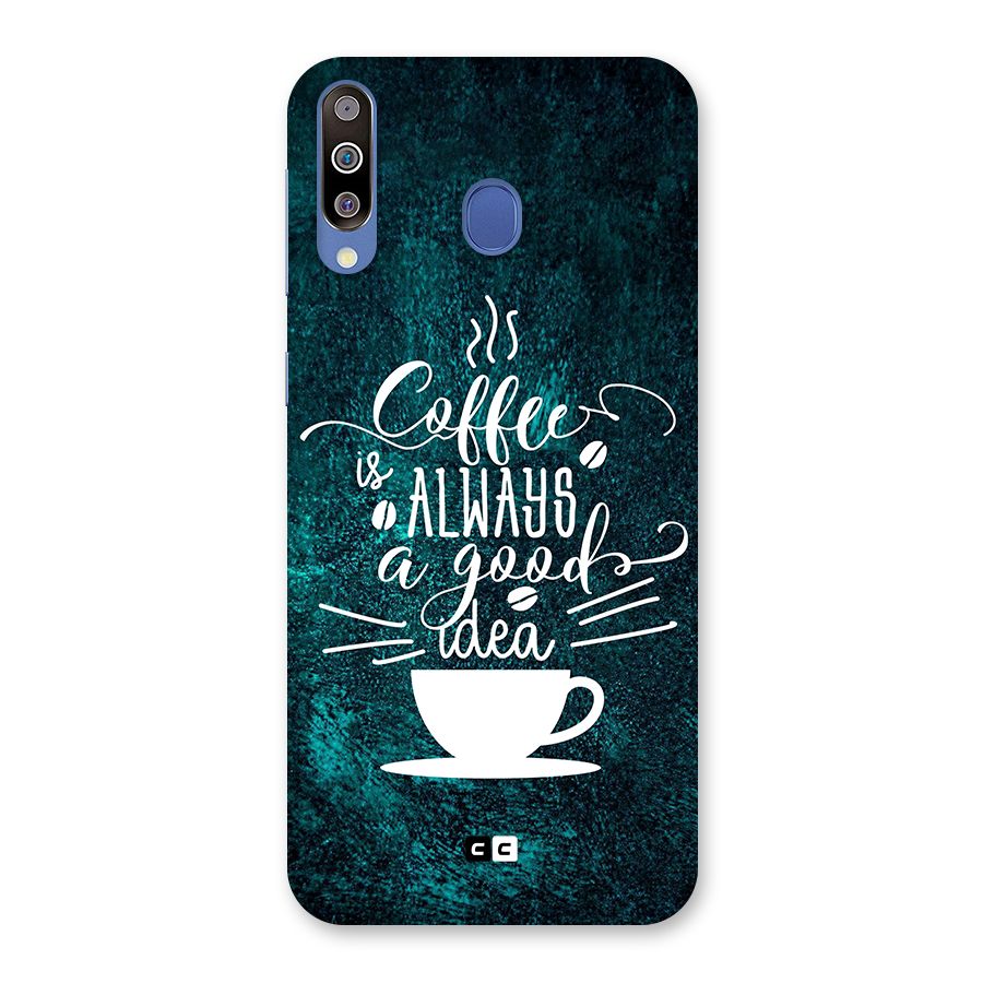 Always Coffee Back Case for Galaxy M30