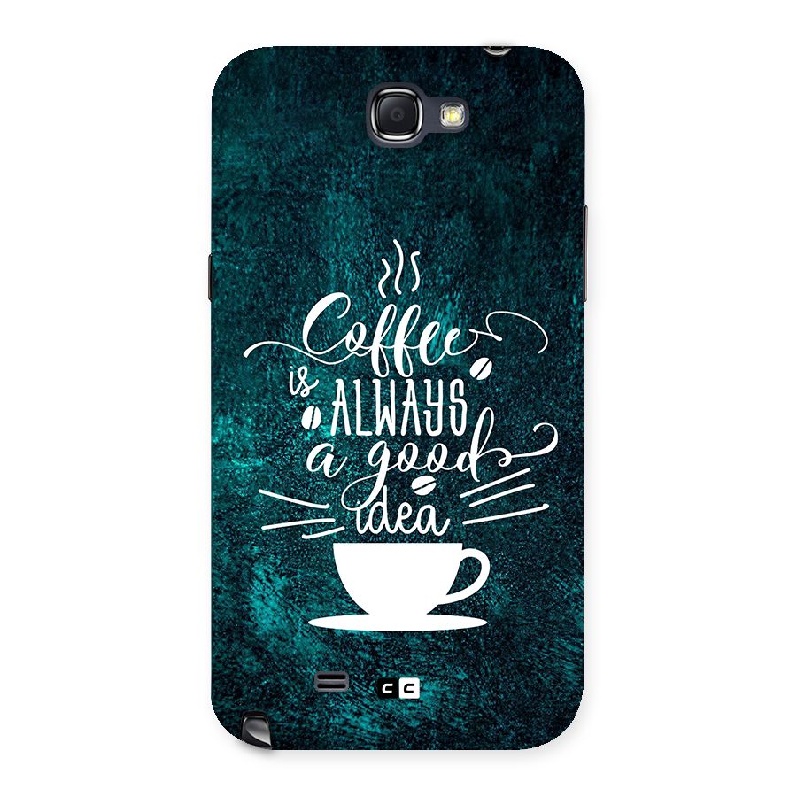 Always Coffee Back Case for Galaxy Note 2