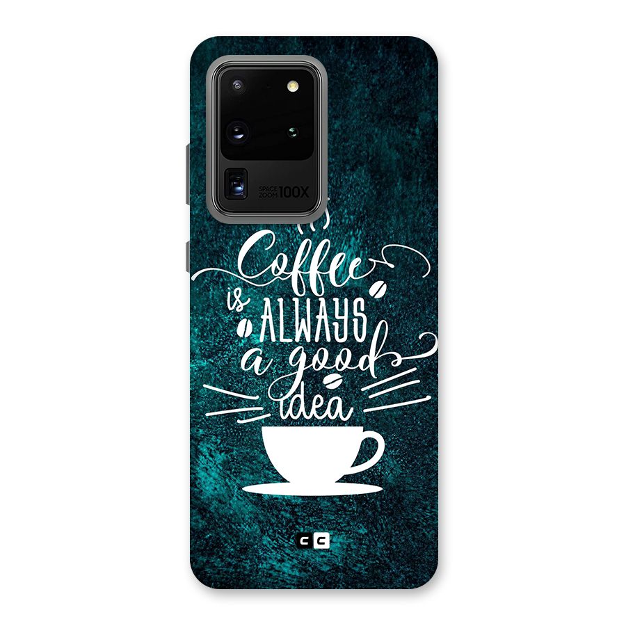 Always Coffee Back Case for Galaxy S20 Ultra