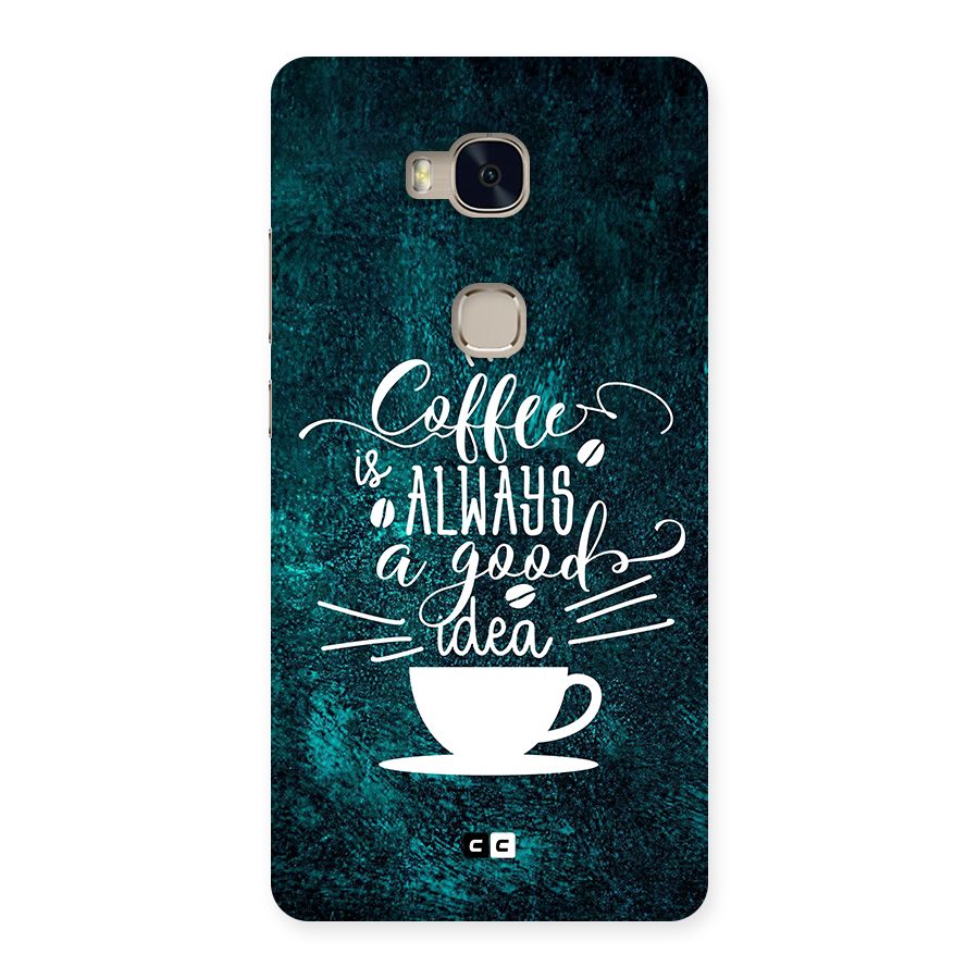 Always Coffee Back Case for Honor 5X