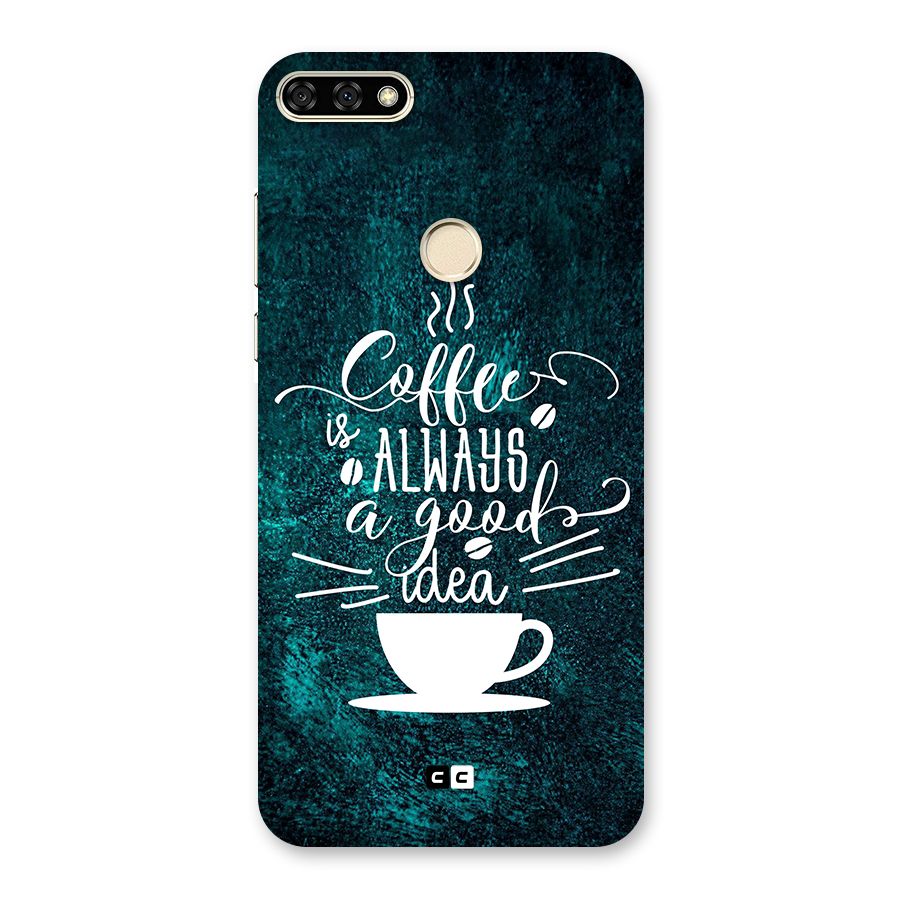 Always Coffee Back Case for Honor 7A