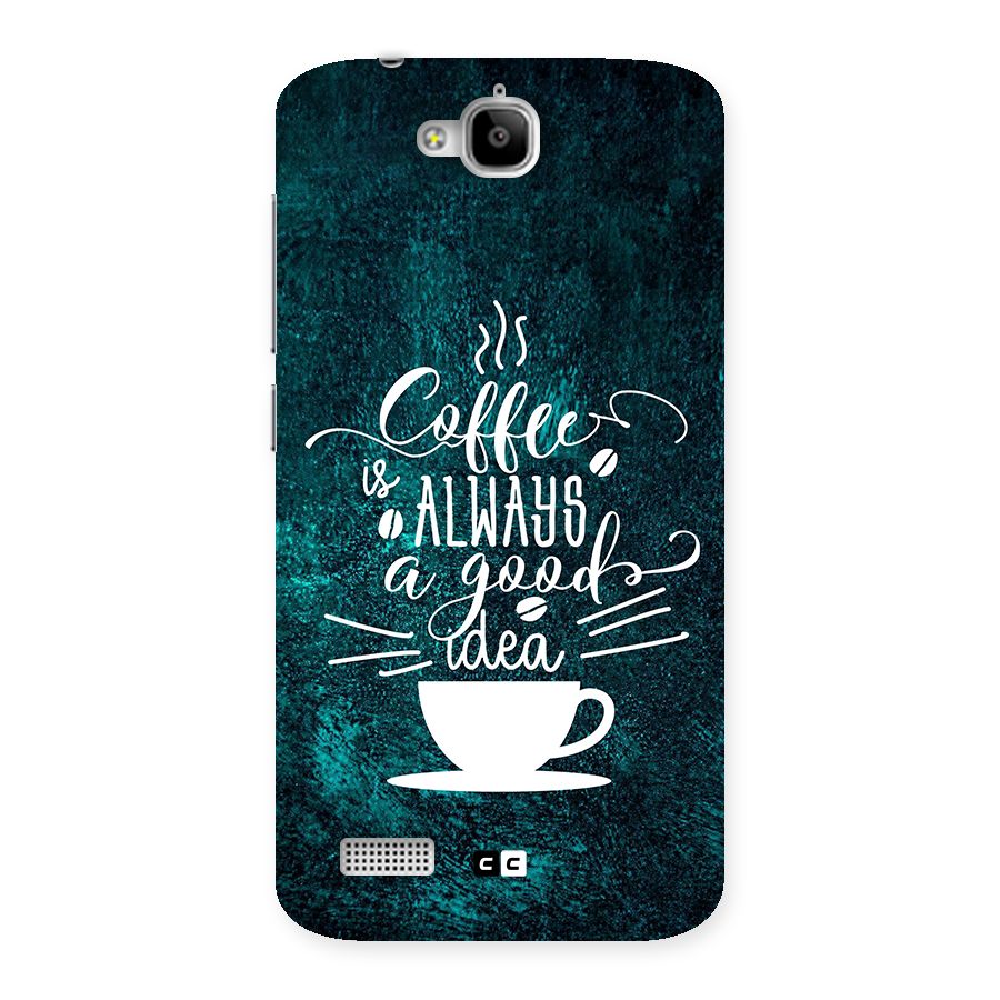 Always Coffee Back Case for Honor Holly
