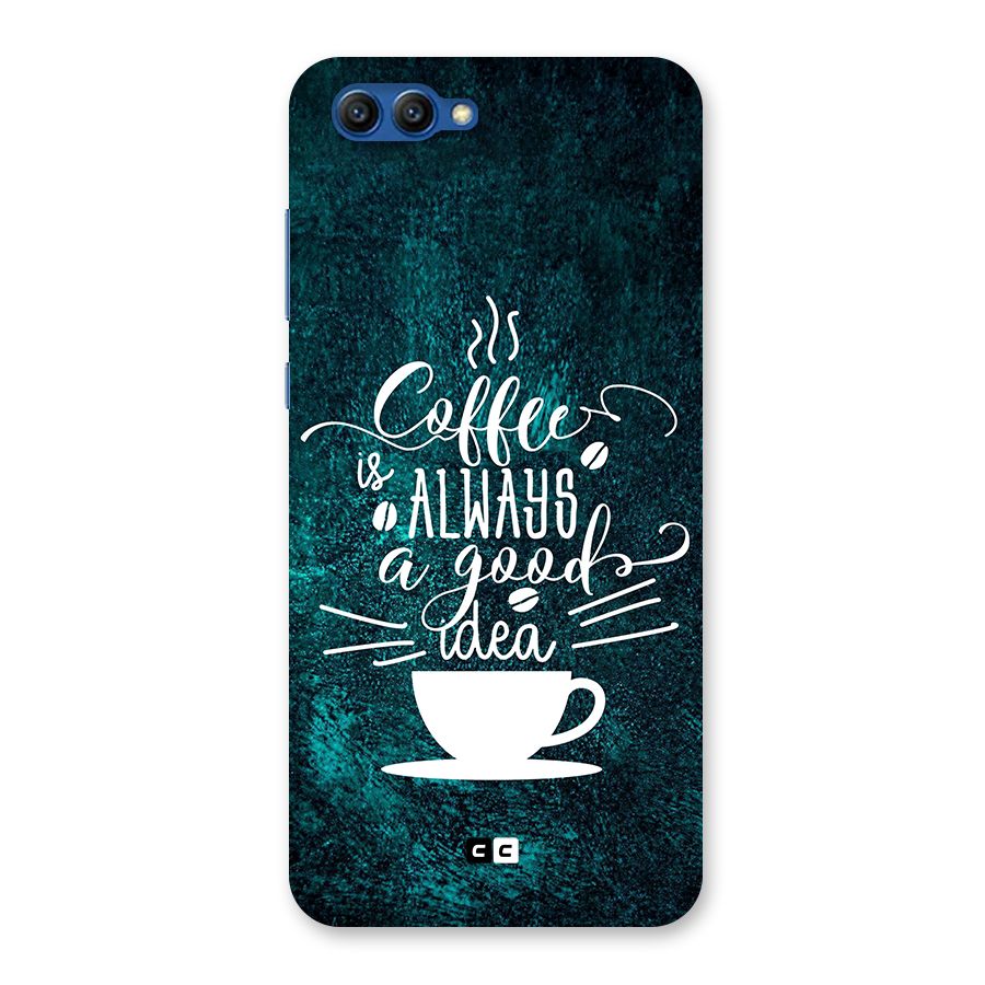 Always Coffee Back Case for Honor View 10