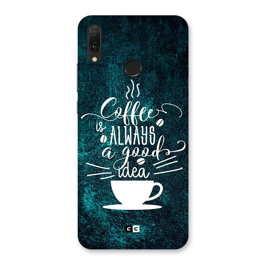 Always Coffee Back Case for Huawei Y9 (2019)