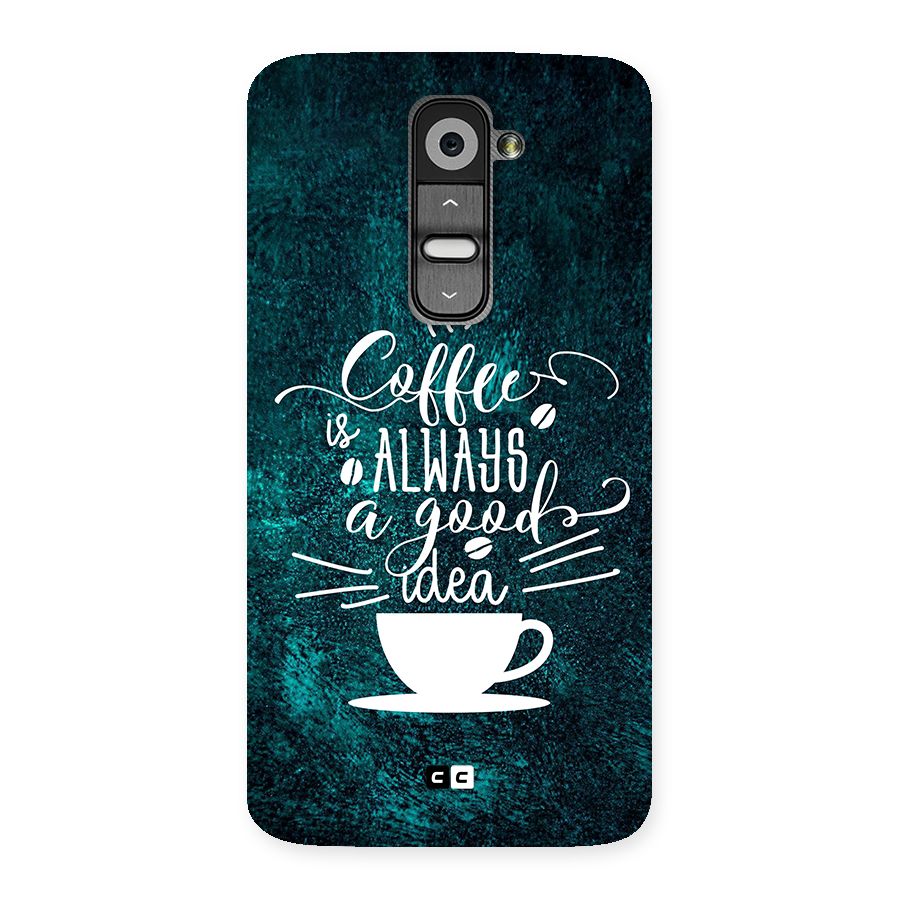 Always Coffee Back Case for LG G2