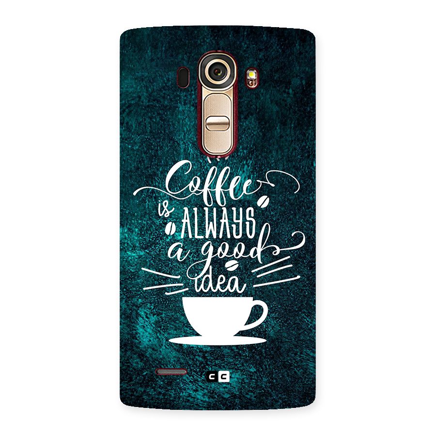 Always Coffee Back Case for LG G4