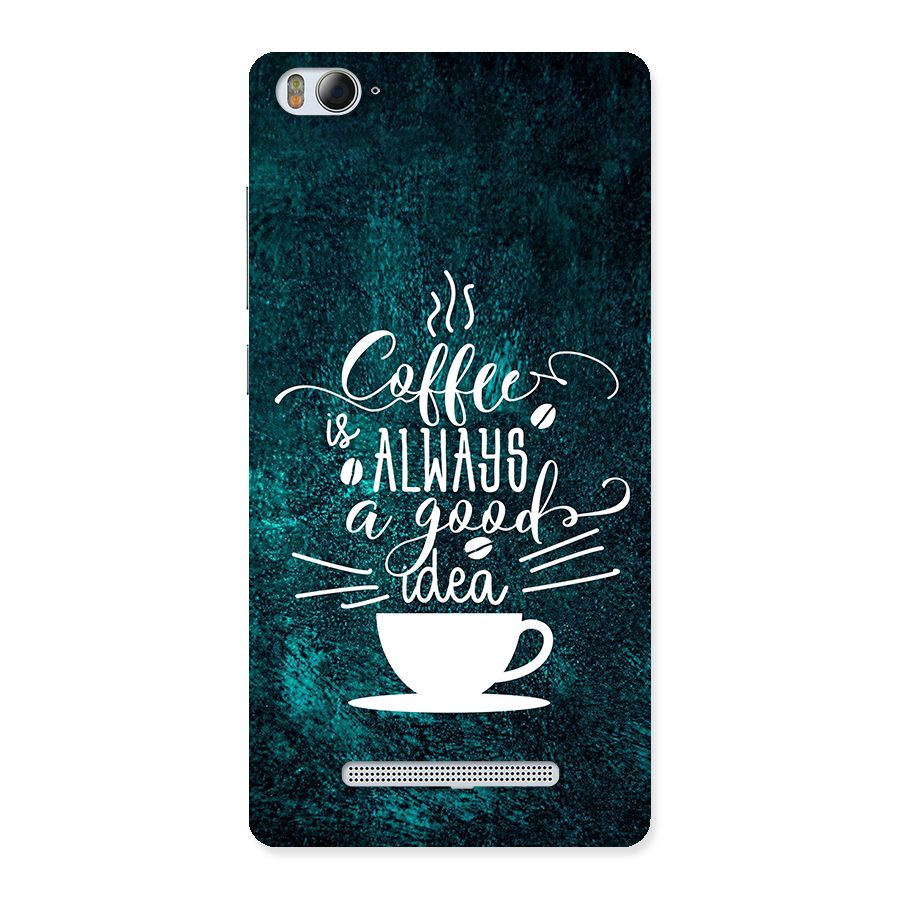 Always Coffee Back Case for Mi4i