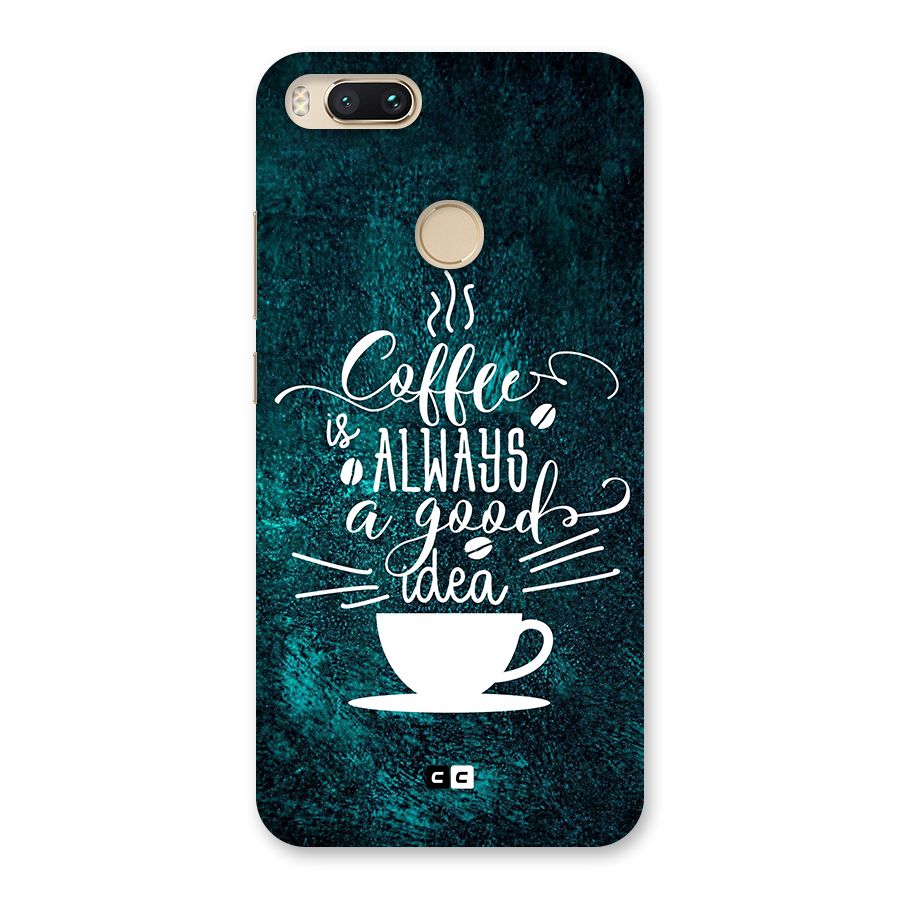 Always Coffee Back Case for Mi A1
