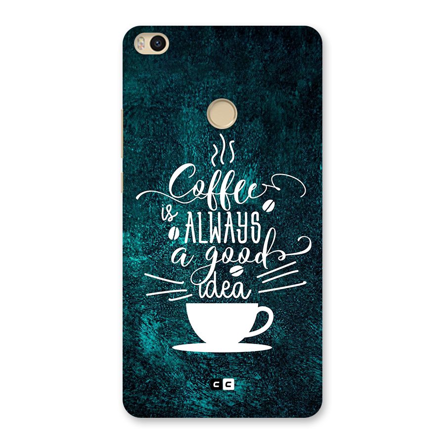 Always Coffee Back Case for Mi Max 2