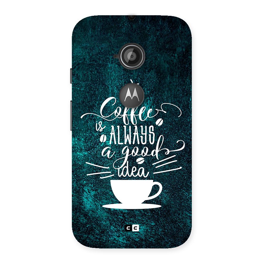 Always Coffee Back Case for Moto E 2nd Gen