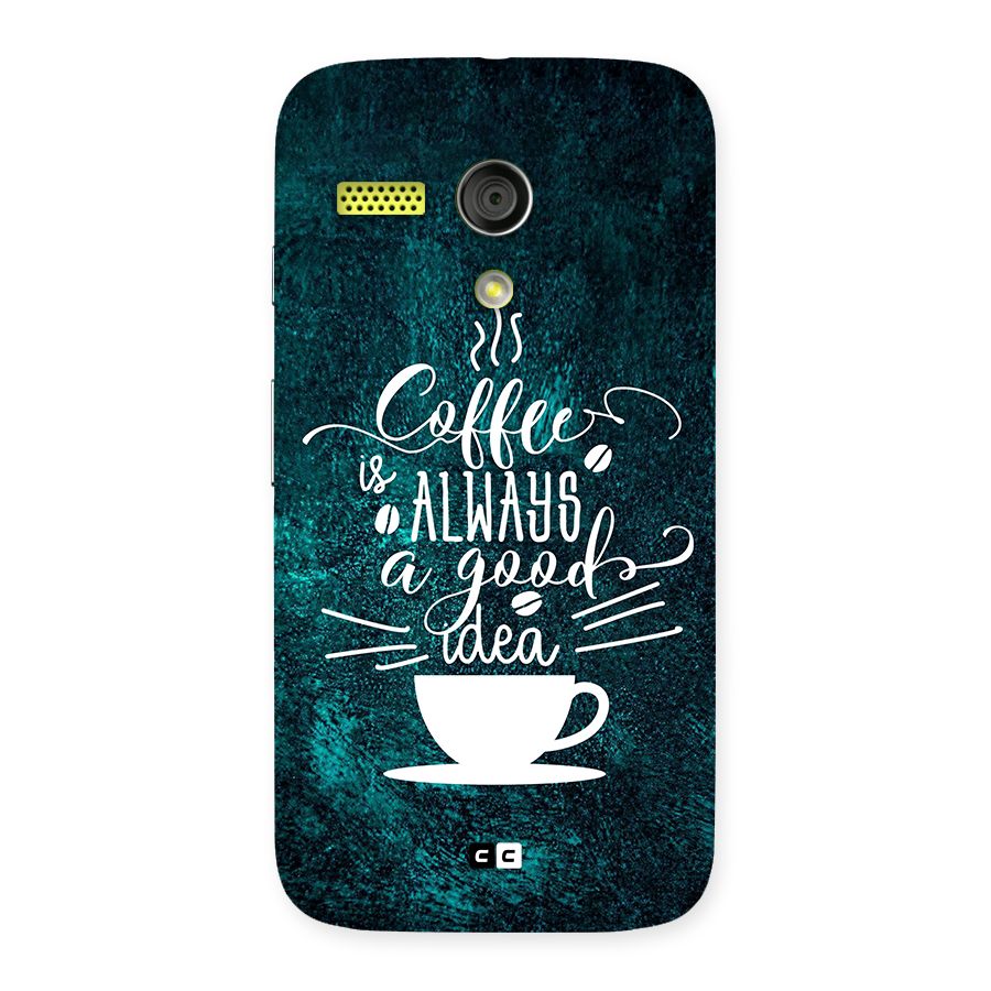 Always Coffee Back Case for Moto G