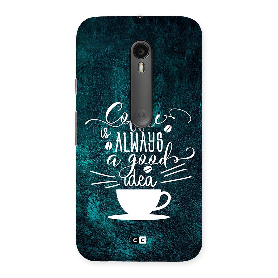 Always Coffee Back Case for Moto G3