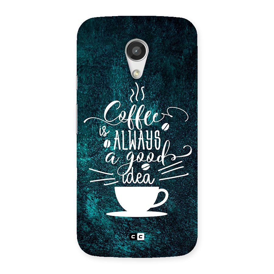 Always Coffee Back Case for Moto G 2nd Gen